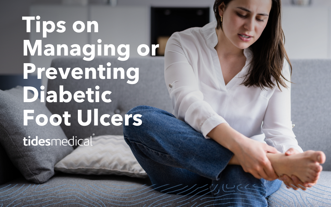 Tips on managing or preventing Diabetic Foot Ulcers